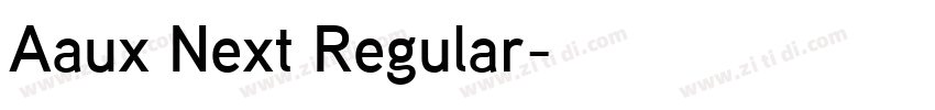 Aaux Next Regular字体转换